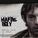Teaser Poster - Making Ugly